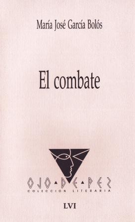 2001 El combate - María José García Bolós